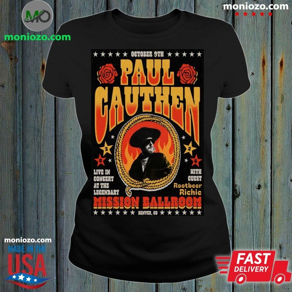 Paul Cauthen October 9 2026 In Denver CO Poster Shirt