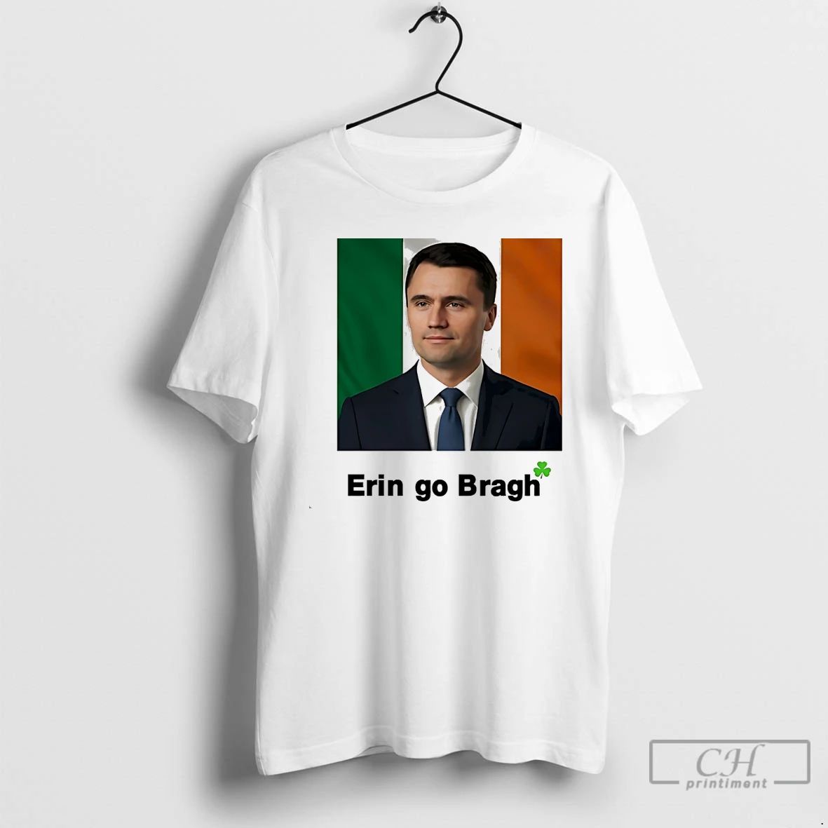 Classic Erin Go Bragh Charlie Kirk White T Shirts