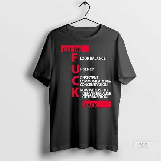 Trendy Jeff Van Gundy Get The Fuck Back Shirt Sweater