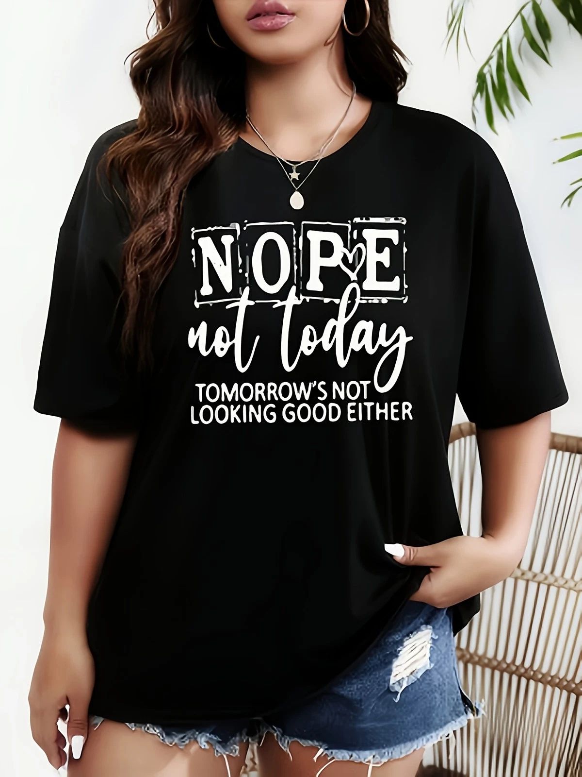 Nope Not Today Sarcastic Graphic Tee - Funny Relatable Mood T-Shirt