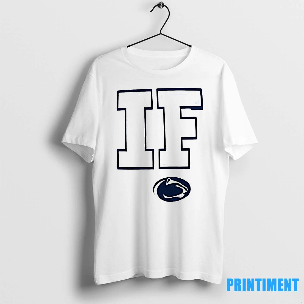 Penn State Football If Tshirts Sweater
