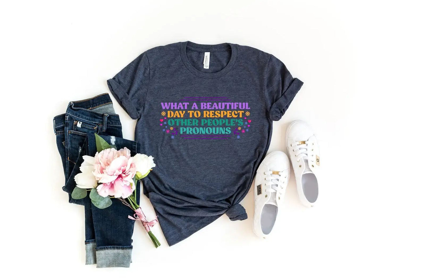 What A Beautiful Day To Respect Other People Pronouns Tshirt