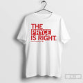 Classic The Pryce Is Right Pryce Sandfort T Shirts
