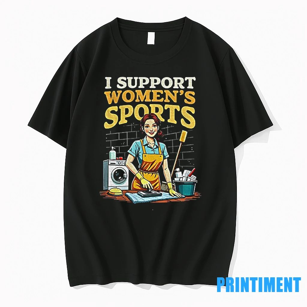I Support Womens Sports Washing Cleaning Cooking Tshirts Sweater