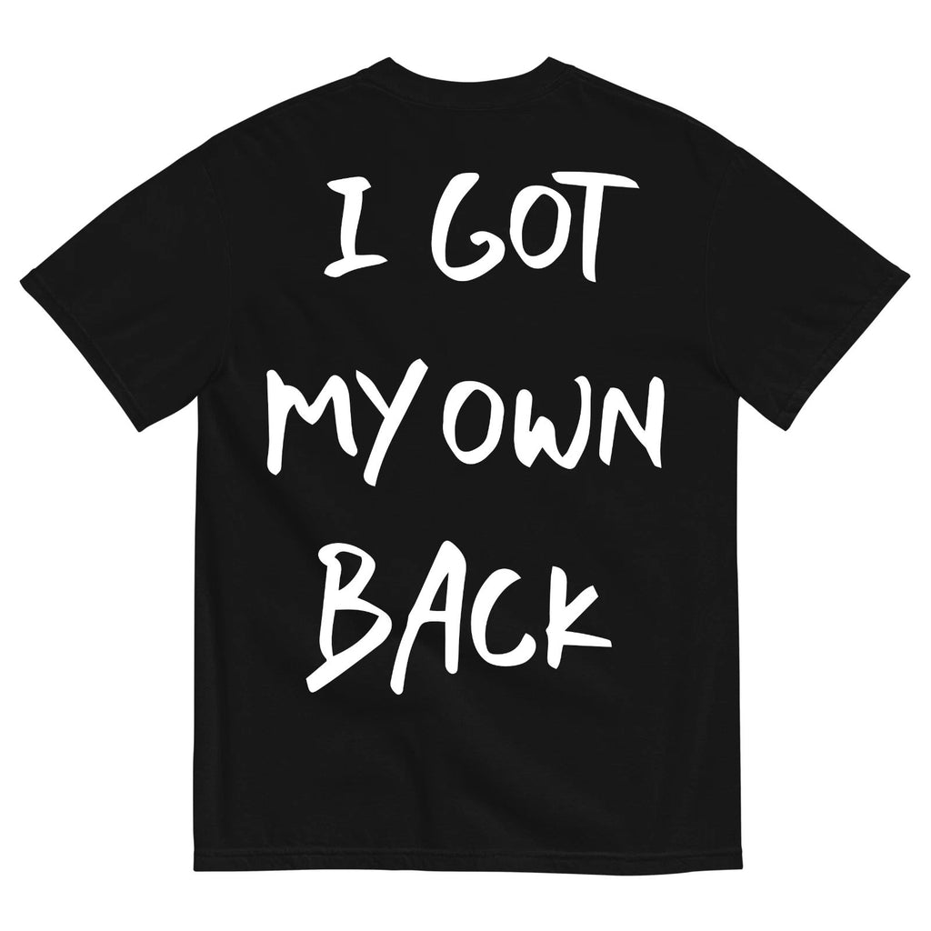 (S) I GOT MY OWN BACK - TRENDY STREETWEAR BLACK T-SHIRT