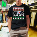 MLB All I Want For Christmas Is Toronto Blue Jays Baseball Shirt