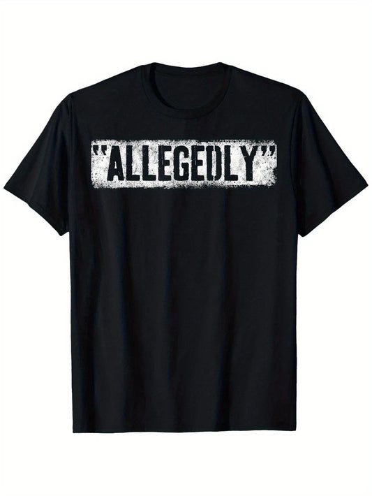 Allegedly Funny T-Shirt Sarcastic Humor Meme Graphic Tee
