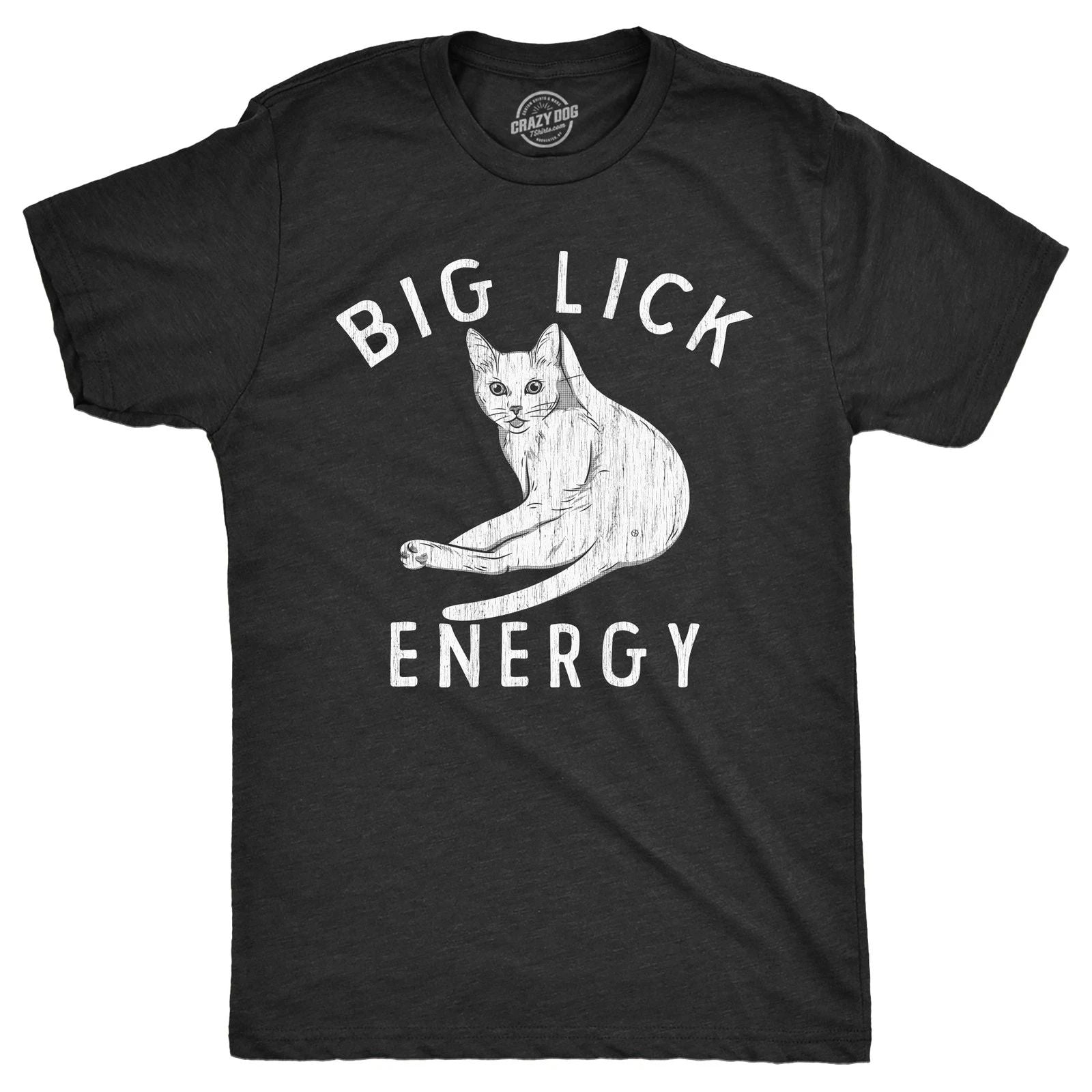 Mens Funny T Shirts Big Lick Energy Sarcastic Kitten Graphic Novelty Tee for Men