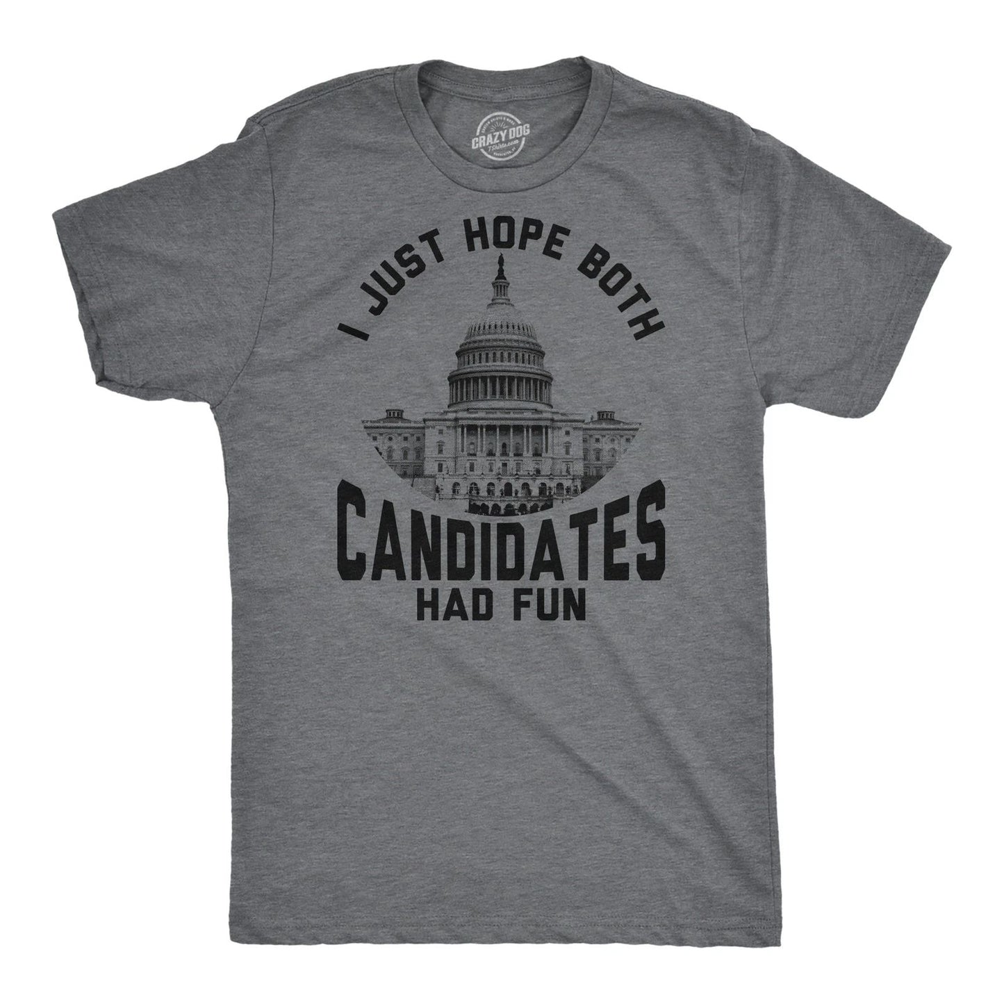 Mens Funny T Shirts I Just Hope Both Candidates Had Fun Sarcastic Voting Tee for