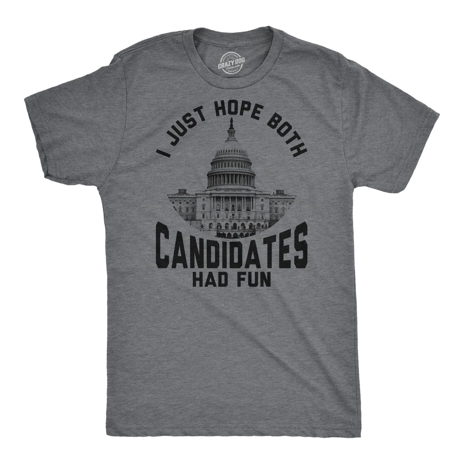 Mens Funny T Shirts I Just Hope Both Candidates Had Fun Sarcastic Voting Tee for