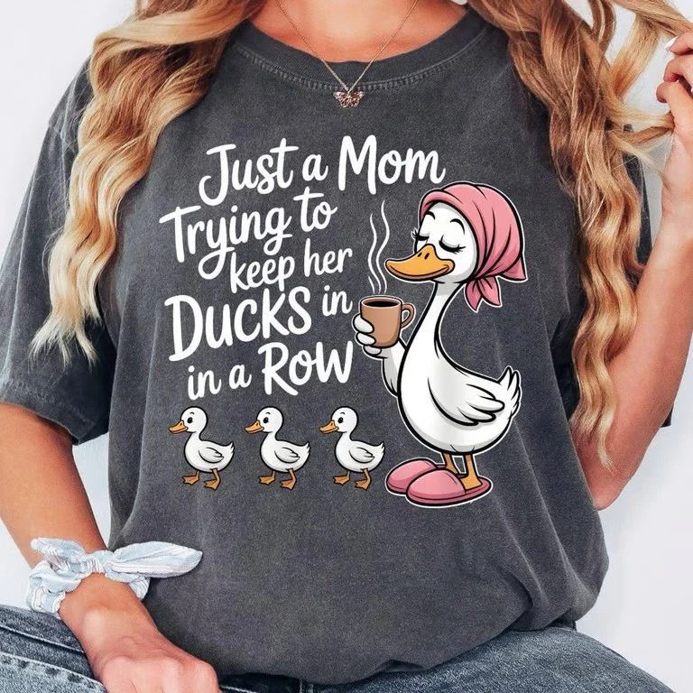 Funny Duck Mom Shirt, Just A Mom Trying To Keep Her Ducks In A Row Shirt, Cute