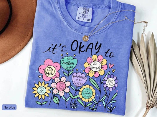 Its Okay To Boho Flower Teacher Comfort Tee