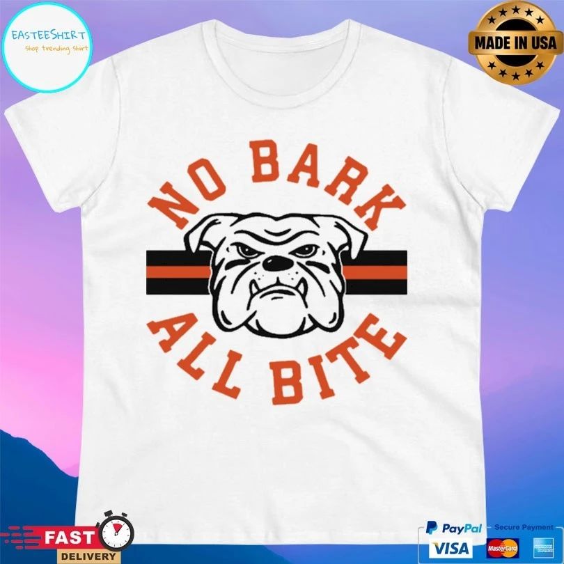 No Bark All Bite Bulldog T-shirt