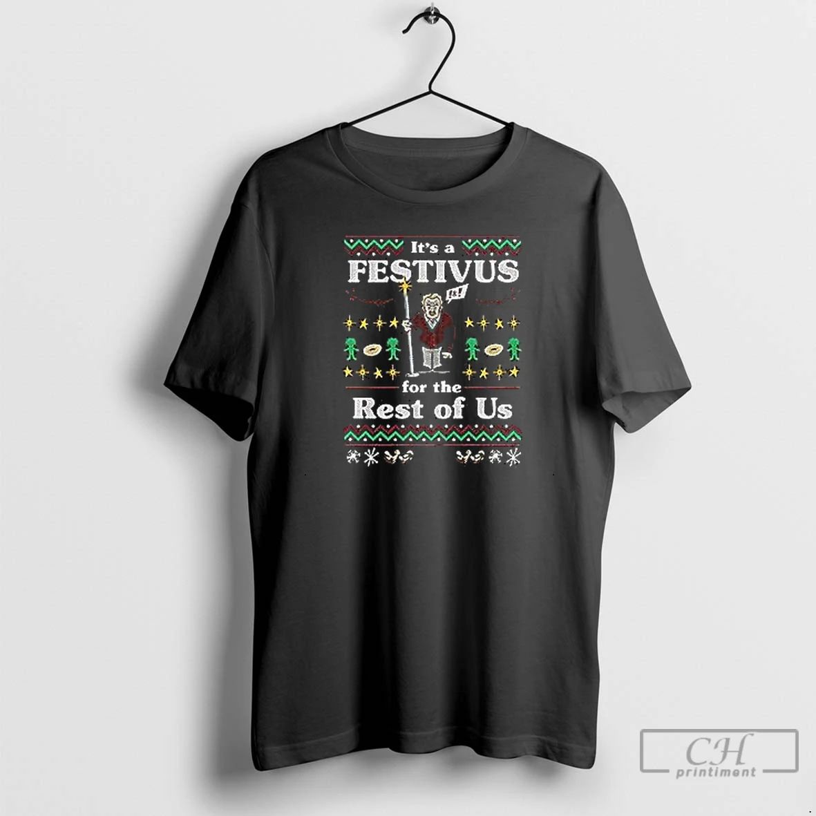 Premium Its A Festivus For The Rest Of Us Christmas T Shirts
