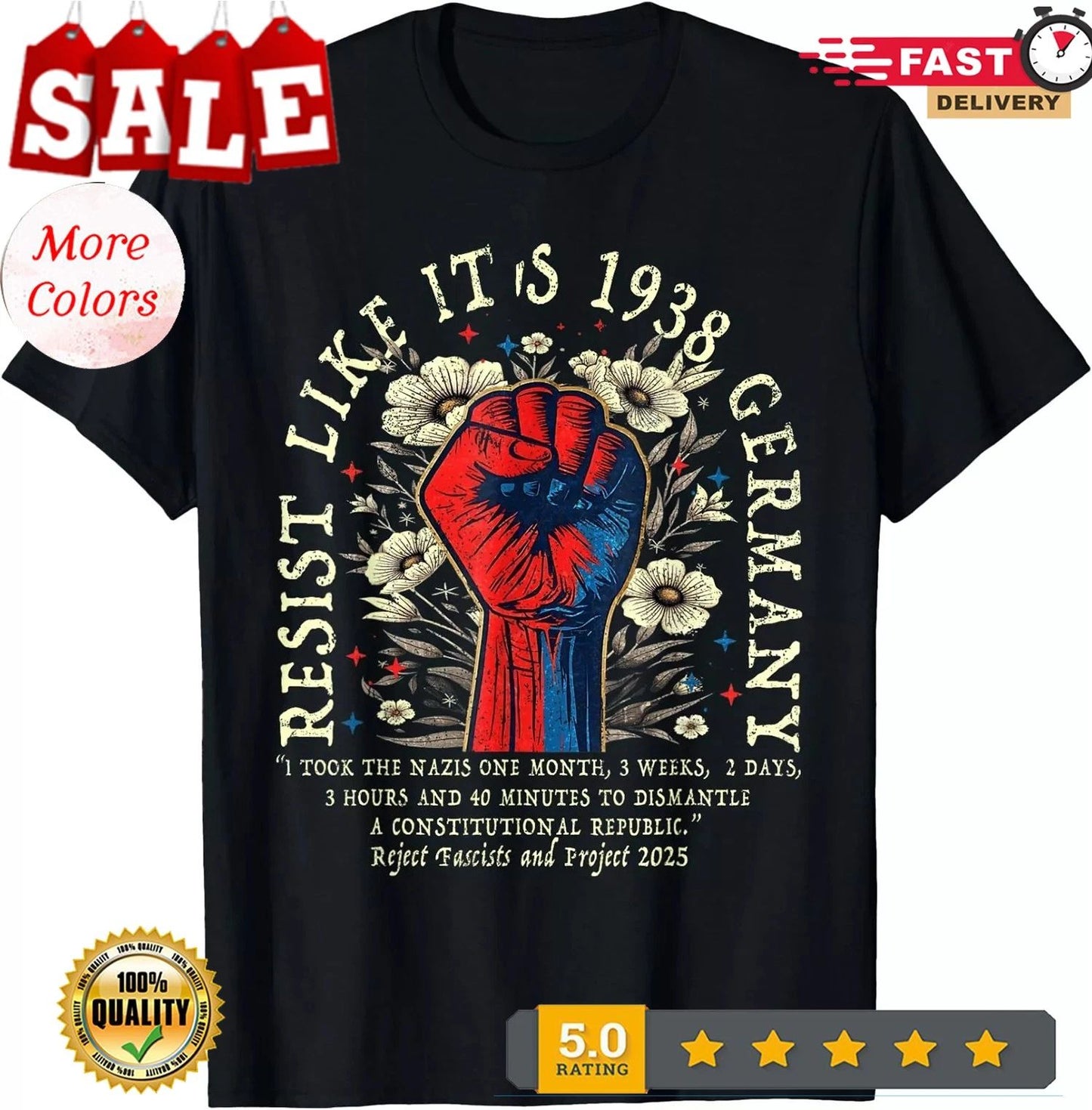 2025/Resist Like It's 1938 Germany Floral Boho Funny Retro T-Shirt , Unisex Tee