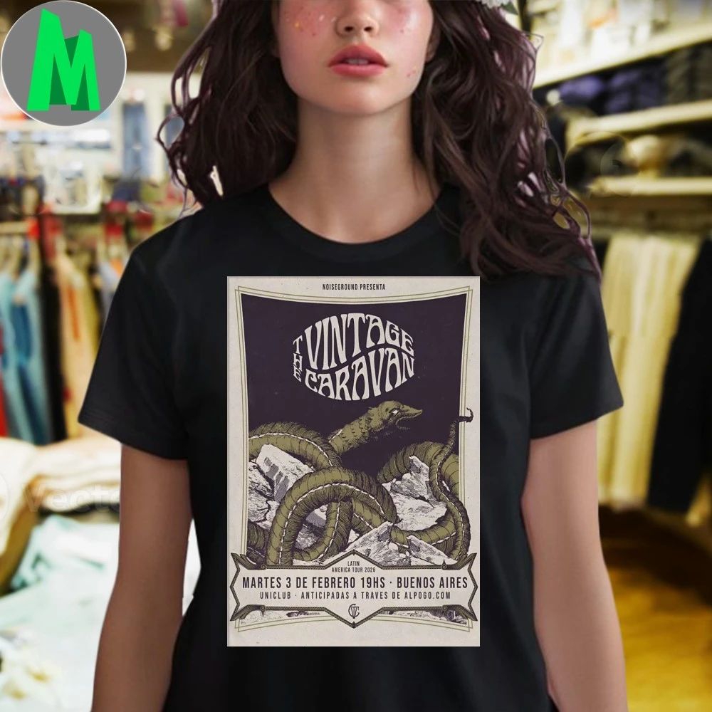 Original The Vintage Caravan Uniclub Buenos Aires Argentina Feb 3 2026 Poster Shirt