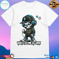 Watch Me Work Skull T-shirt