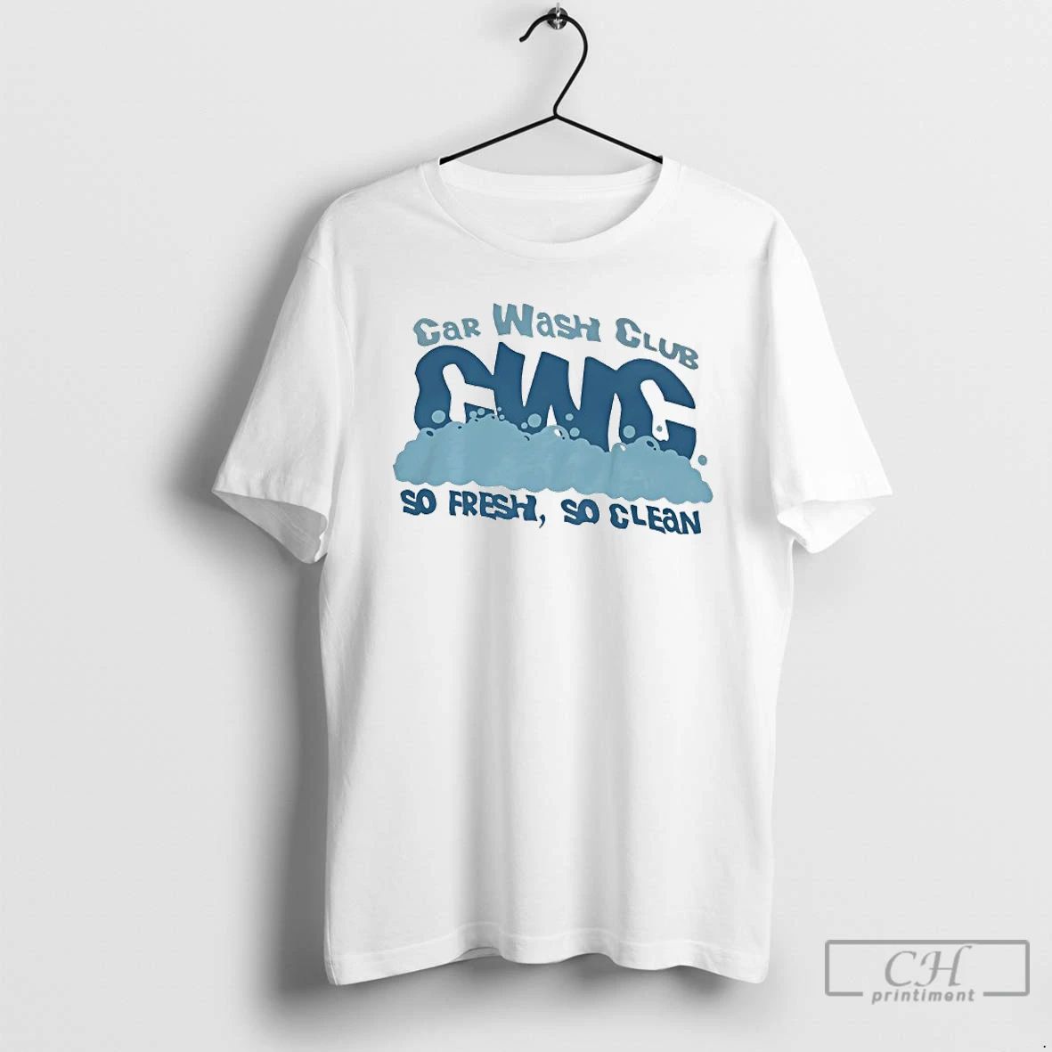 Premium Cwc Car Wash Club So Fresh So Clean T Shirts