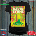Original David Byrne In Stanford CA On April 16 2026 Poster Shirt