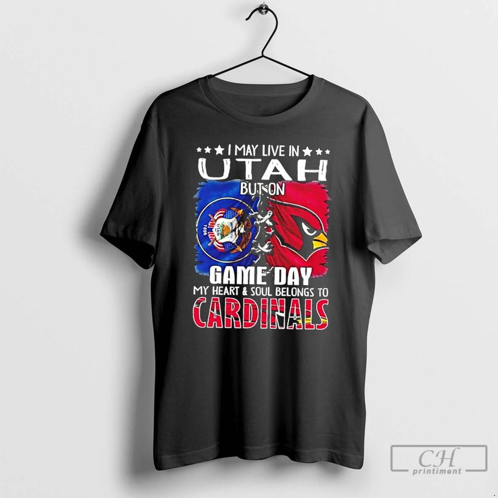 Premium I May Live In Utah But On Gameday My Heart And Soul Belongs To