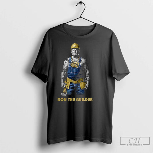 Premium Don The Builder 4547 Trump Gang
