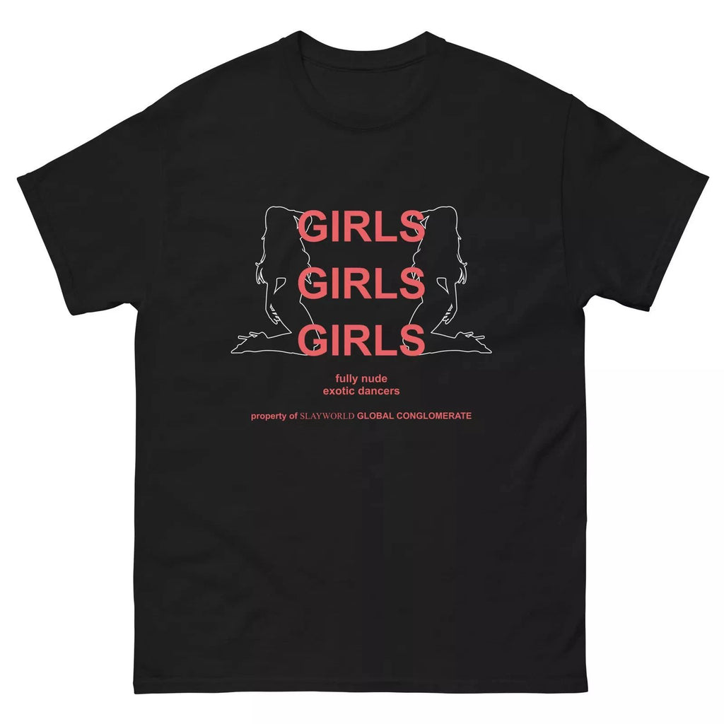 SLAYWORLD GIRLS GIRLS GIRLS EXOTIC DANCERS TEE SUMMRS KANKAN RIP KANE