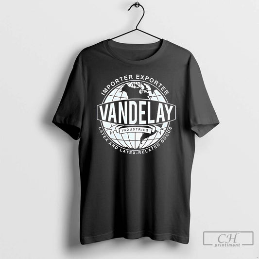 Classic Vandelay Inporter Exporter Latex And Latex Related Goods T Shirts