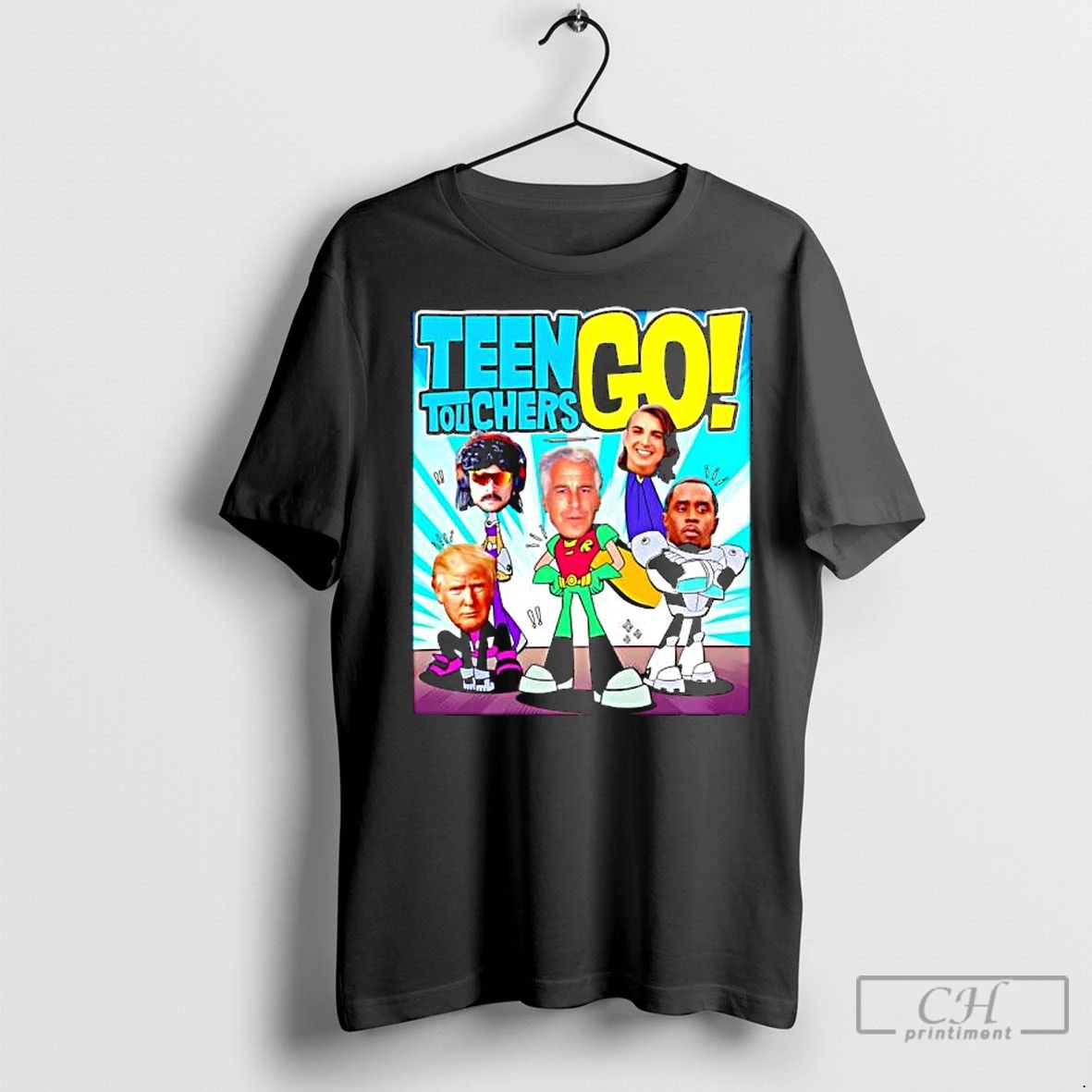 Premium Teen Touchers Go Jeffrey Epstein Donald Trump Disrespect James Charles Diddy Graphic