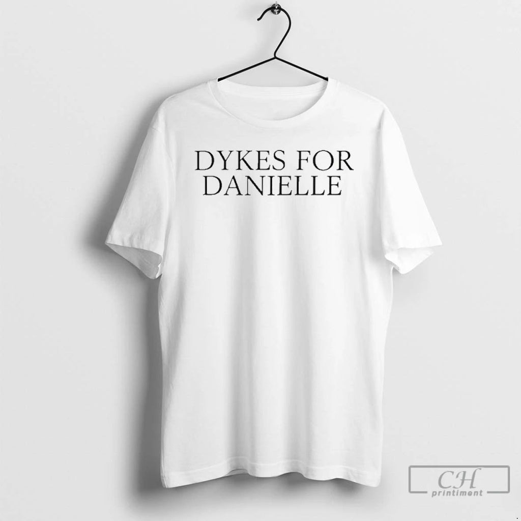 Classic Dykes For Danielle Cracked The Love Of Your Life T Shirts