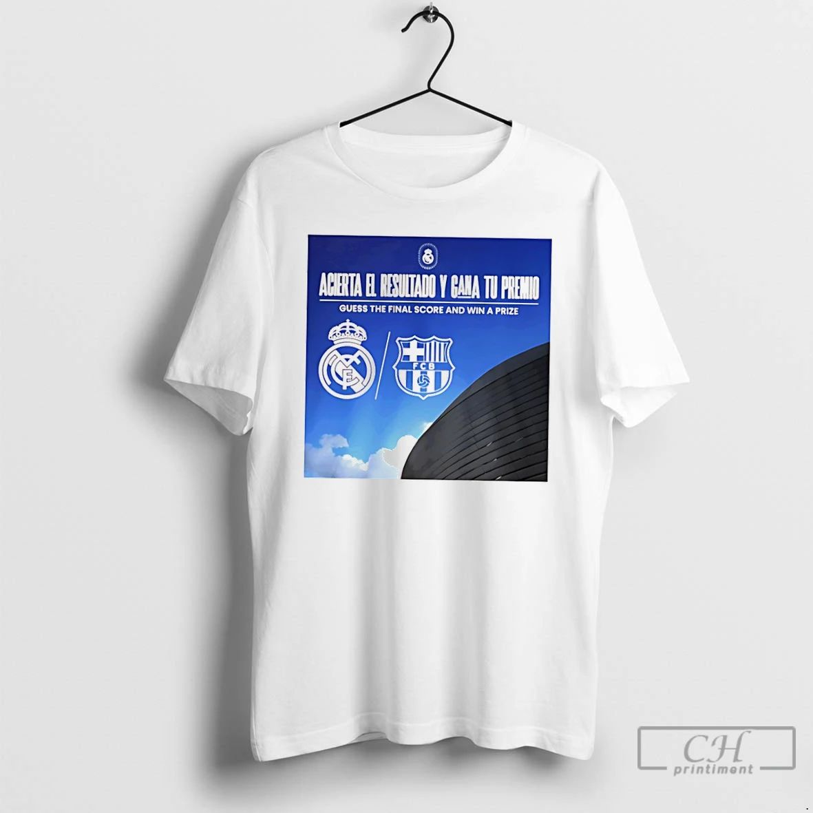 Classic Acierta El Resultado Y Gana Tu Premio Real Madrid And Fc Barcelona T Shirts