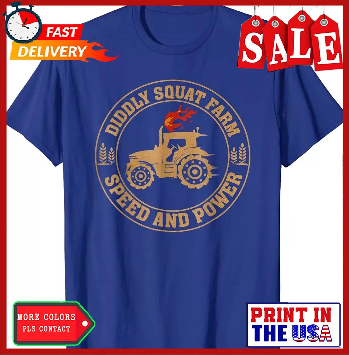 Perfect Tractor Design Diddly Squat Farm Speed And Power T-Shirt