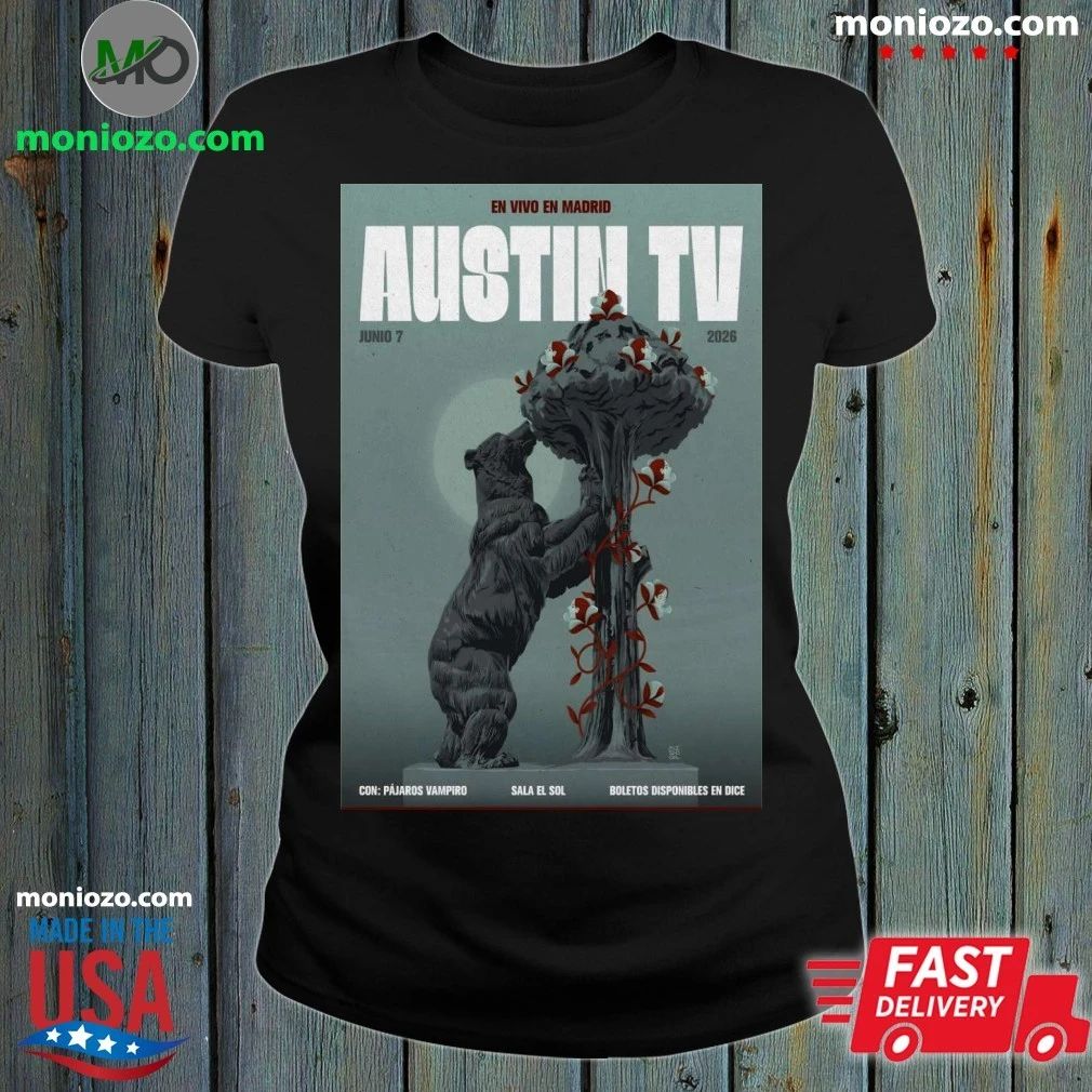 Austin TV Madrid Spain Jun 7 2026 Poster Shirt