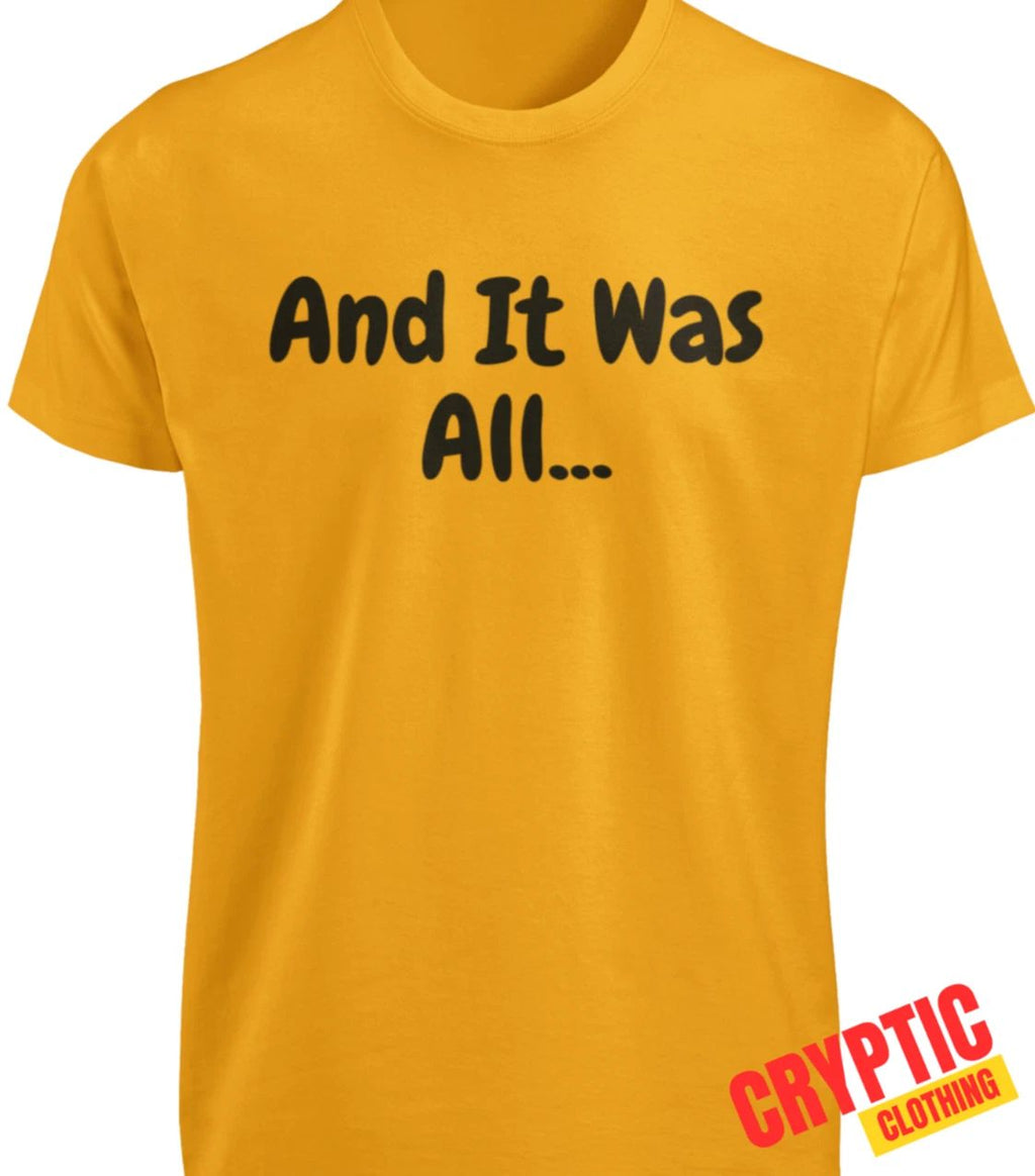 And It Was All Yellow T SHIRT S-3XL Funny Band Music Lyrics Quote Joke GIFT TEE