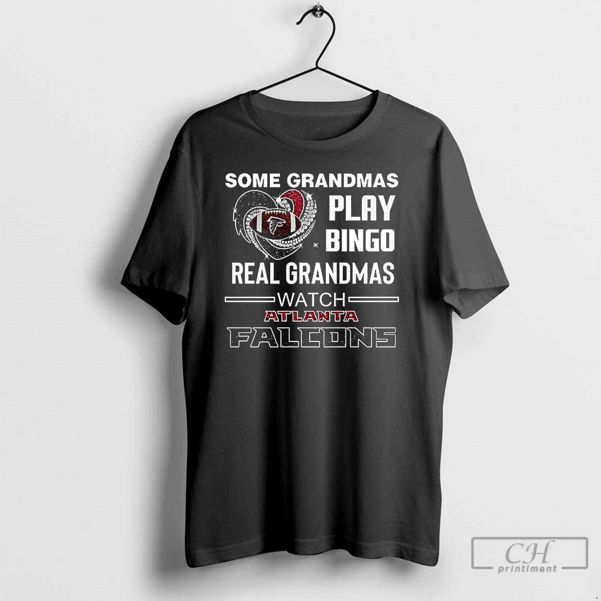 Premium Some Grandmas Play Bingo Real Grandmas Watch Atlanta Falcons Football Diamond Heart T Shirts