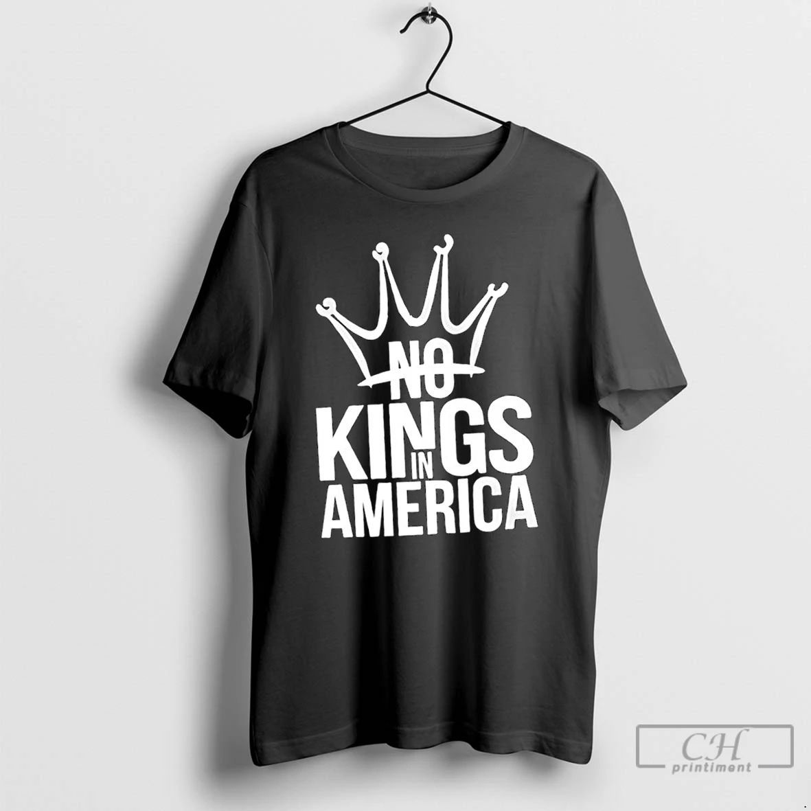 Classic No Kings In America President Crown T Shirts