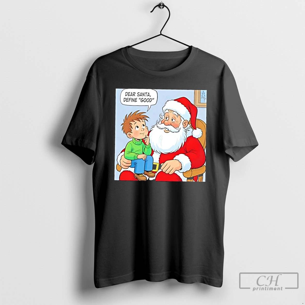 Classic Dear Santa Define Good Christmas T Shirts