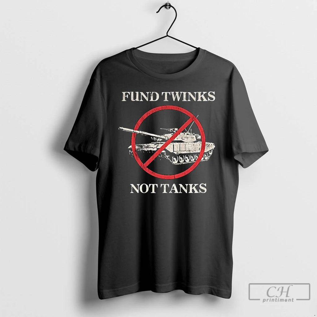 Premium Fund Twinks Not Tanks Prohibition Signs T Shirts