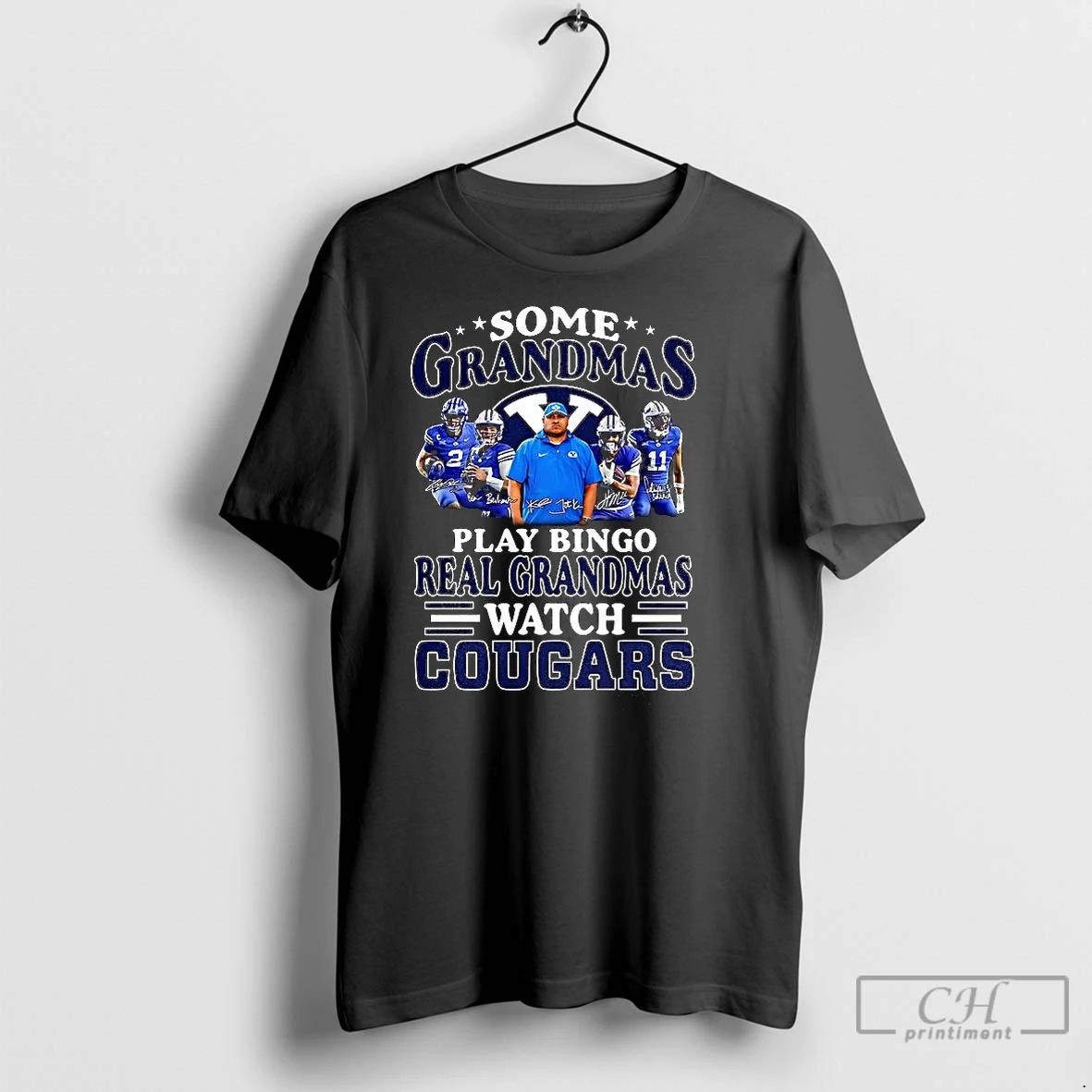 Classic Some Grandmas Play Bingo Real Grandmas Watch Cougars Football Lover Signature