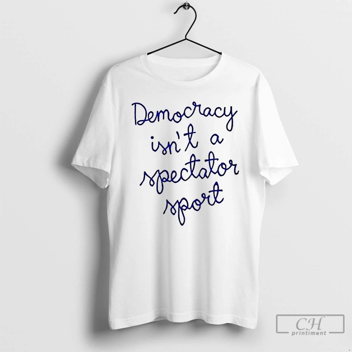 Premium Nicolle Wallace Democracy Is Not A Spectator Sport T Shirts