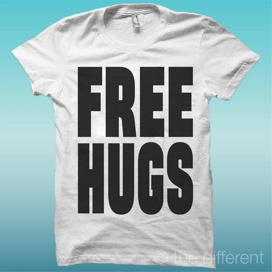 T-shirt "Free Hugs" White The Happiness Is Have My T-shirt New