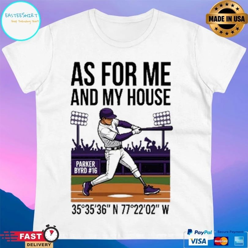 Parker Byrd As For Me And My House East Carolina University Ecu Pirates Shirts