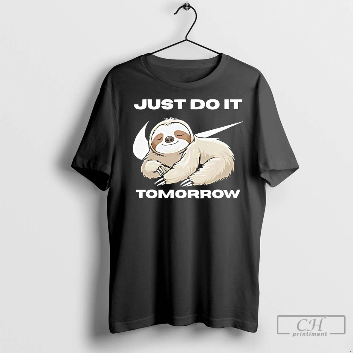 Premium Sloth Just Do It Tomorrow Meme