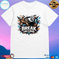 Break Like A Boss Pool T-shirt