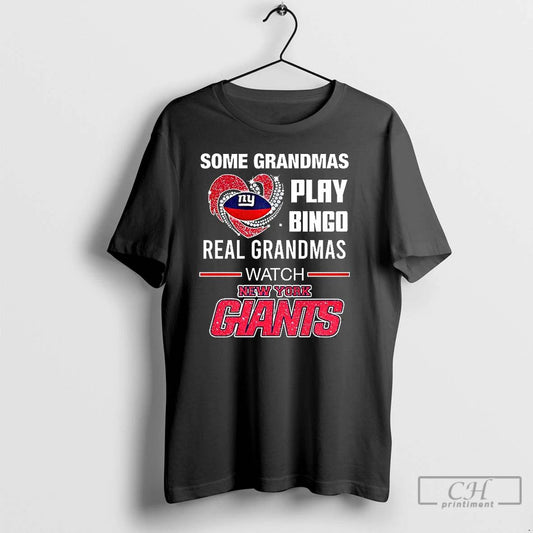 Classic Some Grandmas Play Bingo Real Grandmas Watch New York Giants Football Lover T Shirts