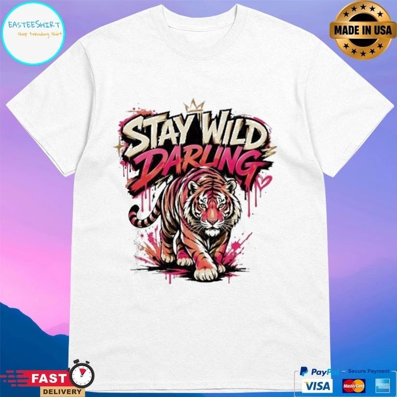 Stay Wild Darling Tiger T-shirt