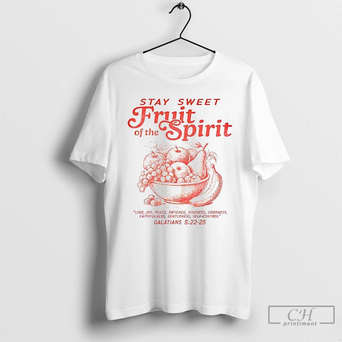 Classic Christian Stay Sweet Fruit Of The Spirit T Shirts