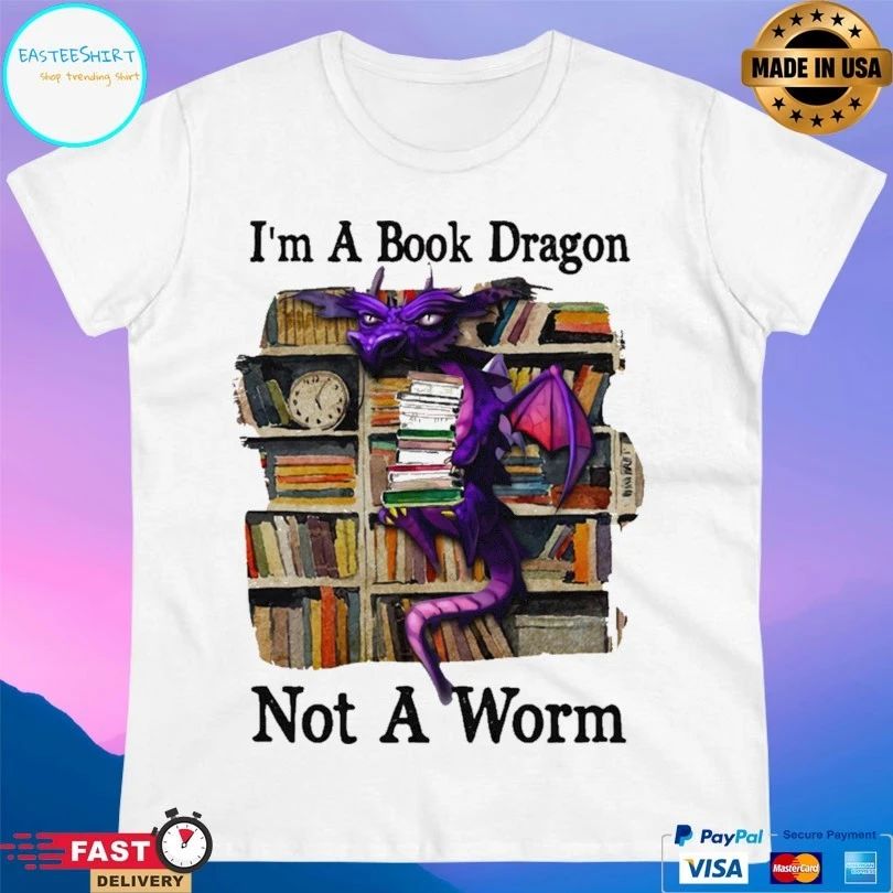 I’m A Book Dragon Not A Worm T-shirt
