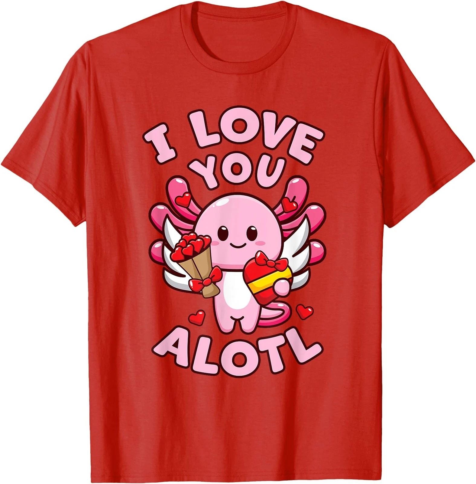 Cute Axolotl Valentines Day - I Love You Alotl T-Shirt