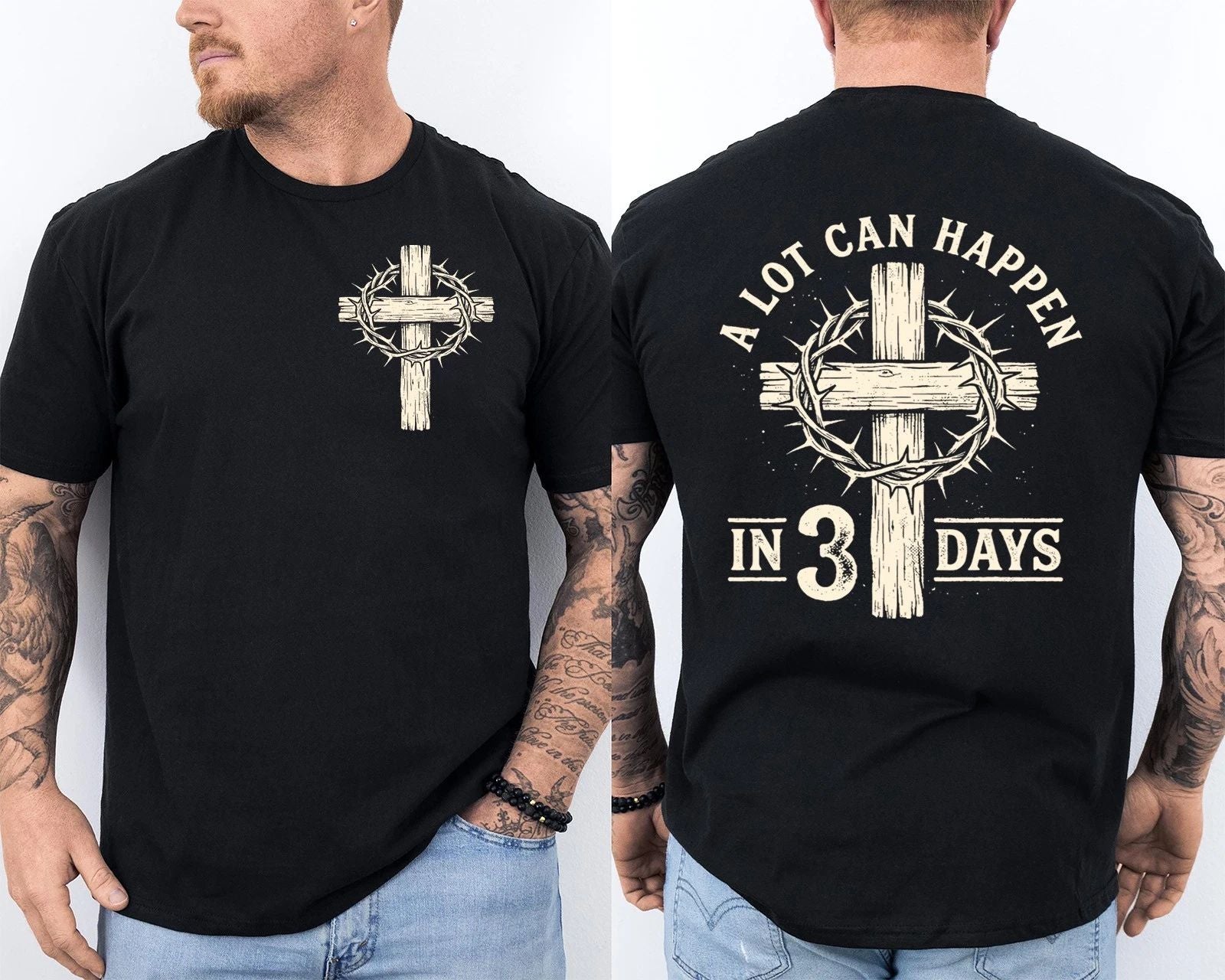 A Lot Can Happen In 3 Days Easter Religious Christian Cross Design 2 Sided Tee