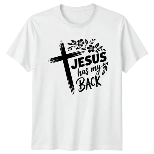 Jesus Has My Back T-Shirt Faith Inspirational Christian Easter Gift
